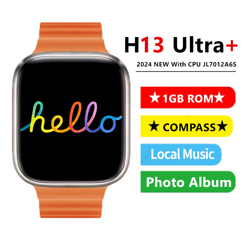 H13 Ultra Plus Smart Watch Hello Watch 3 Series Amoled Screen 49mm Heart Rate Monitor Local Album Smartwath Local Music ebooks