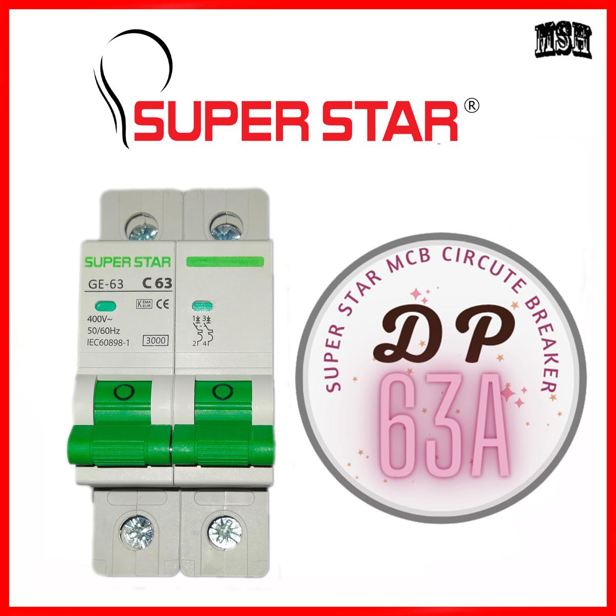 Super Star Circuit Breaker DP 32A-63A. 