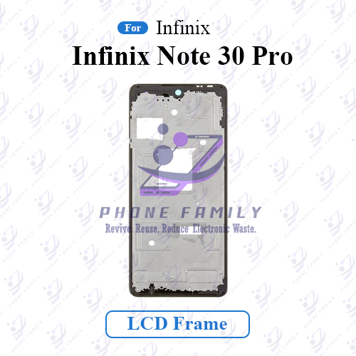 For Infinix Note 30 Pro Front LCD Frame Middle Chassis Housing. 
