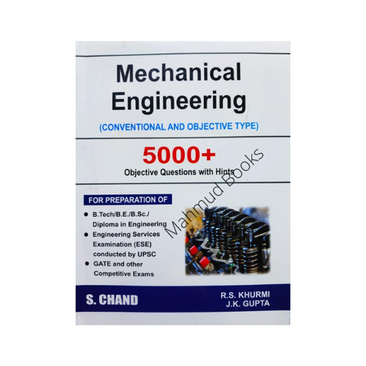 Mechanical Engineering Conventional and objective Type for ME Job Preparation Guide by R. S. Khurmi & J.K Gupta