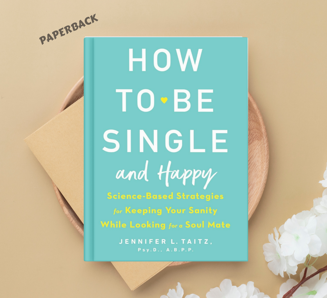 How to Be Single and Happy by Jennifer Taitz - Paperback. 