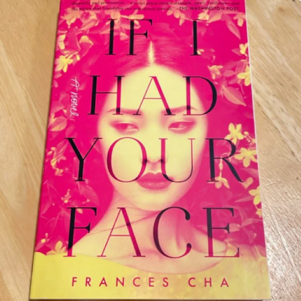 If I Had Your Face by Frances Cha ( Premium Paper and Matte Cover ). 