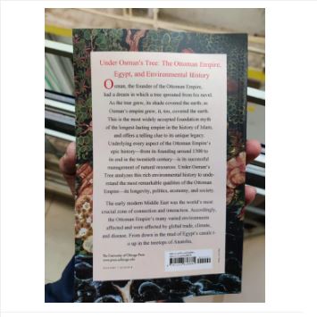 Under Osman's Tree: The Ottoman Empire, Egypt, and Environmental History by Alan Mikhail. 