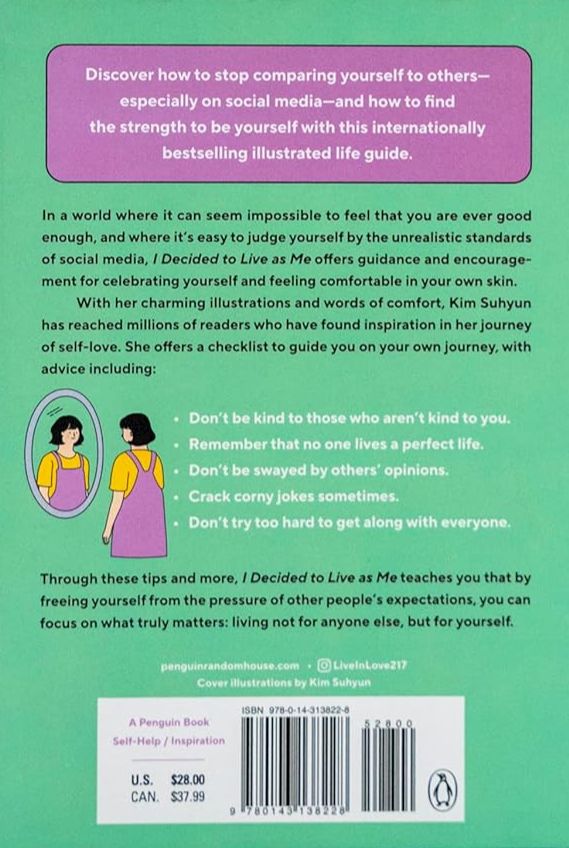 I Decided to Live as Me: An Illustrated Checklist for How to Stop Comparing Yourself to Others So You Can Learn to Love Yourself by Kim Suhyun (Paperback). 