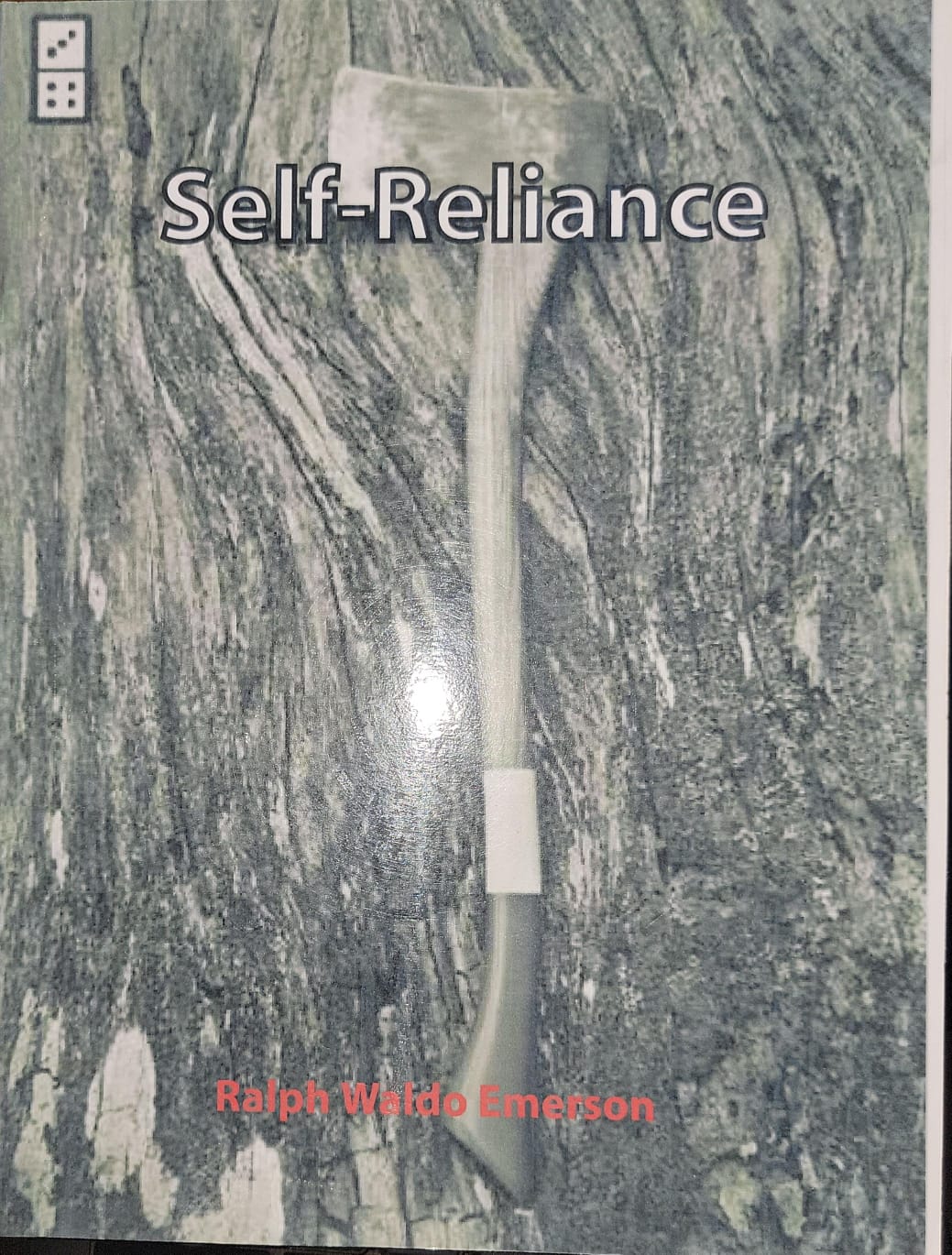 Self Reliance By Ralph Waldo Emerson