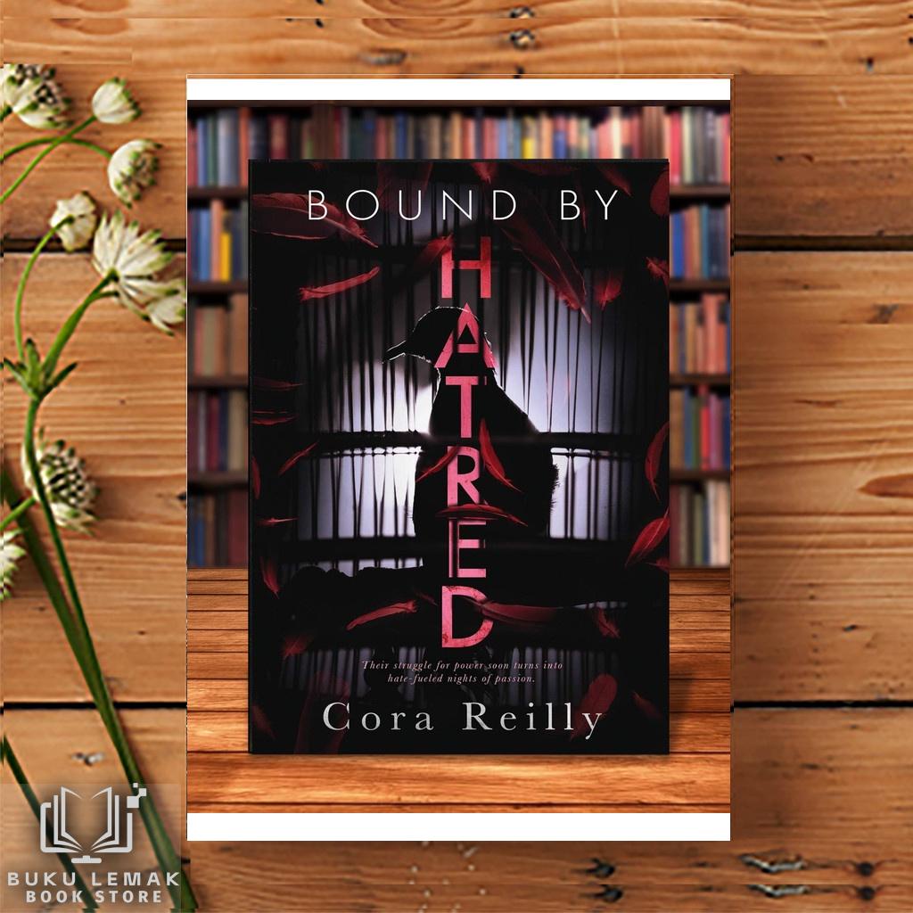 Bound By Hatred by Cora Reilly