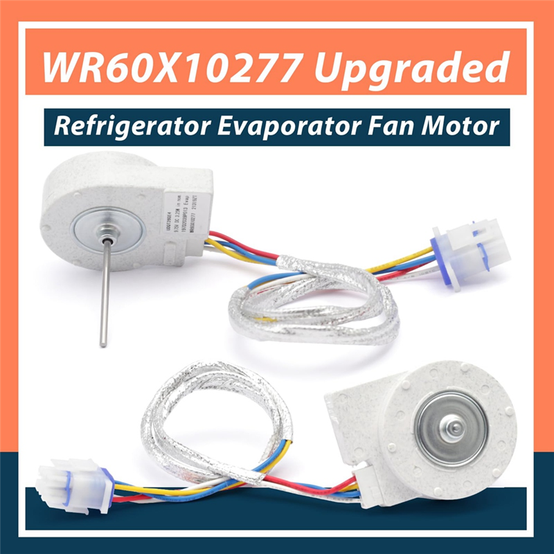 WR60X10277 Upgraded Refrigerator Evaporator Fan Motor Replacement for Fridge Freezer Evap Replace Parts 197D2039P013. 