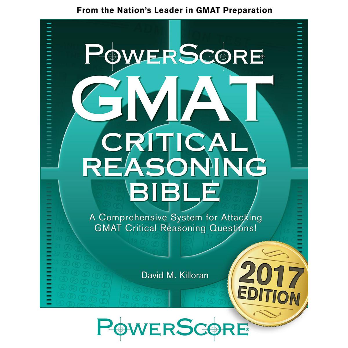 PowerScore GMAT Critical Reasoning by David M Killoran