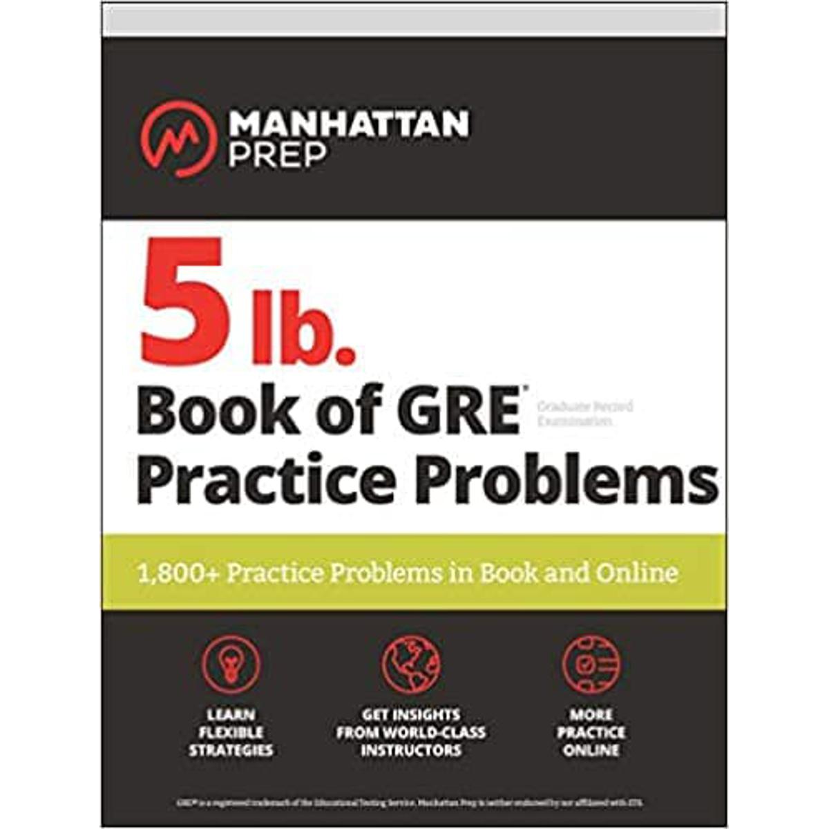 Manhattan Prep 5lb. Book of GRE Practice Problems
