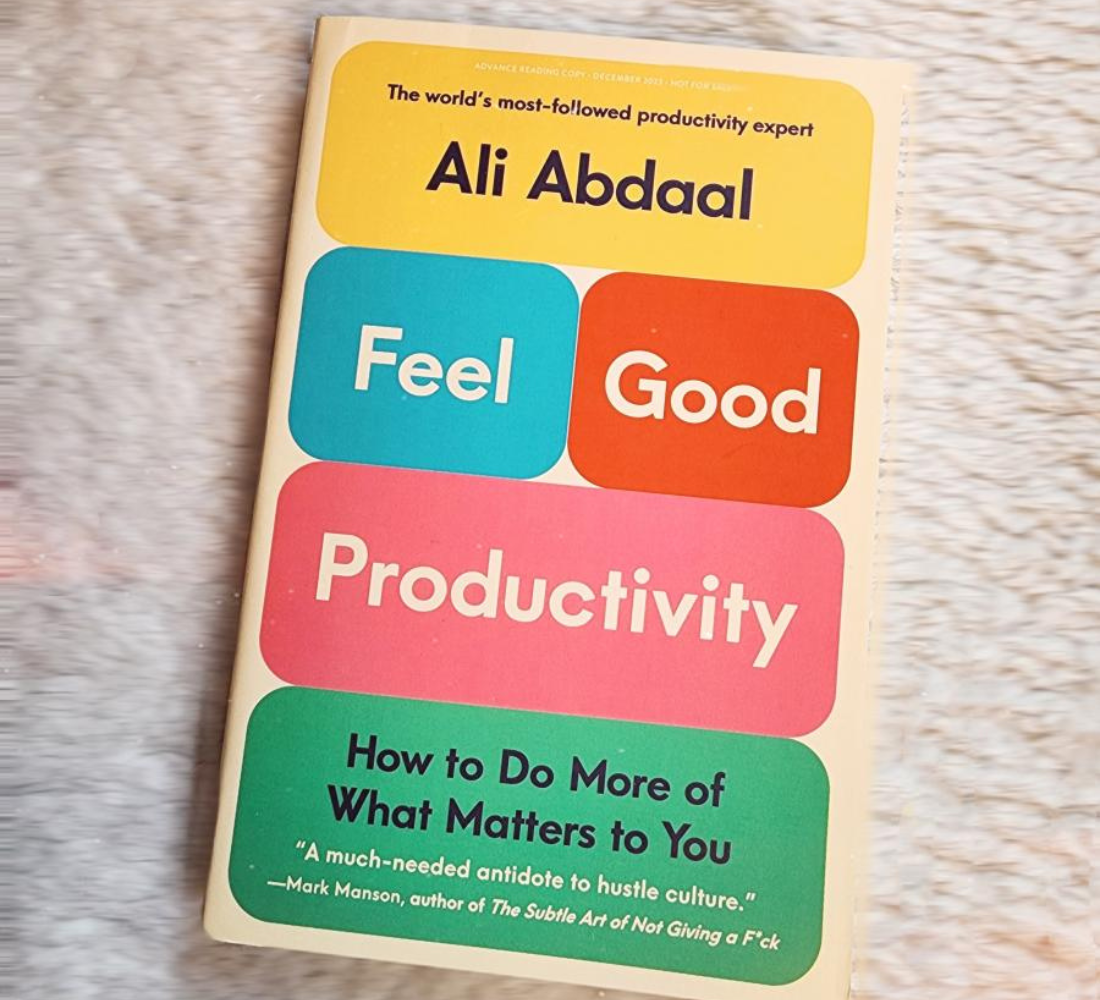 Feel-Good Productivity: How to Do More of What Matters to You by Ali Abdaal - Paperback. 