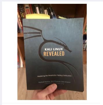 Kali Linux Revealed: Mastering the Penetration Testing Distribution by Raphael Hertzog, Jim O'Gorman and Mati Aharoni. 