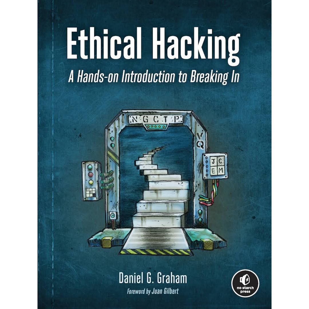 Ethical Hacking: A Hands-on Introduction to Breaking In by Daniel G. Graham. 