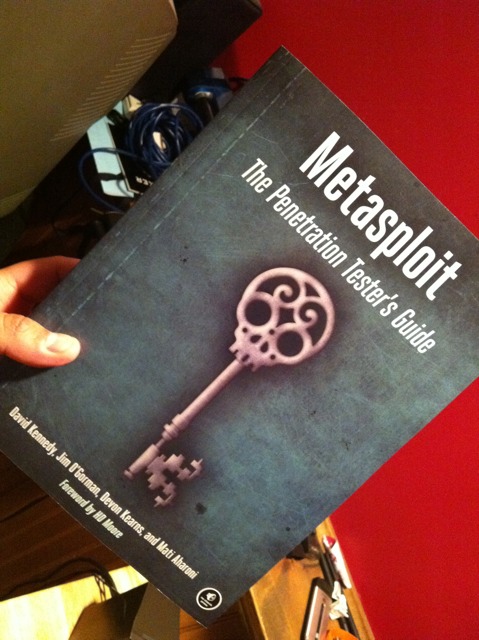 Metasploit: The Penetration Tester's Guide by David Kennedy, Jim O'Gorman and Devon Kearns. 