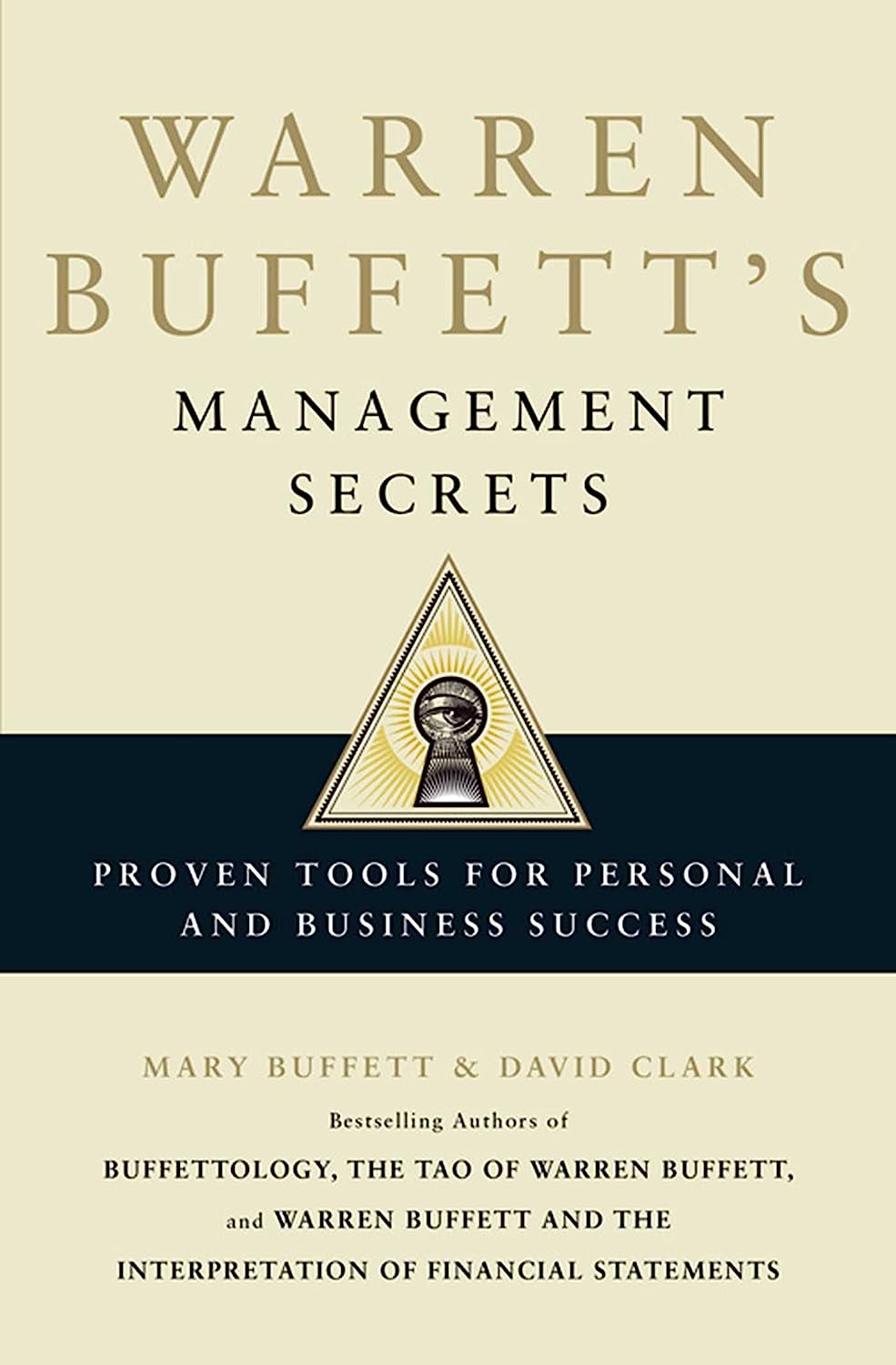 Warren Buffett's Management Secrets by by David Clark and Mary Buffett. 