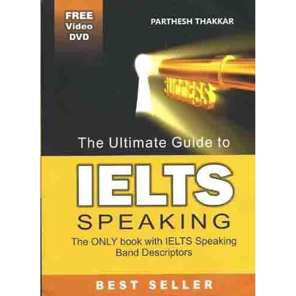 Ultimate Guide To Ielts Speaking By Parthesh Thakkar