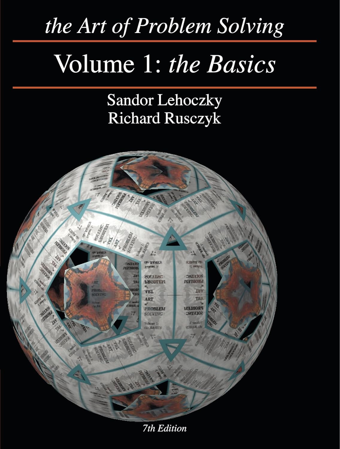 The Art of Problem Solving, Vol. 1: The Basics by Richard Rusczyk and Sandor Lehoczky