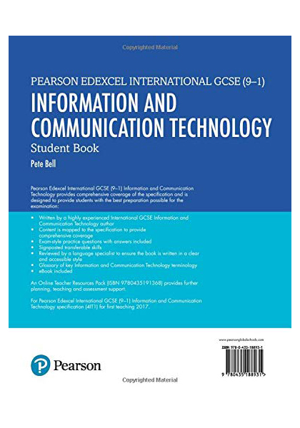 Edexcel International GCSE (9-1) Information And Communication Technology Student Book. 