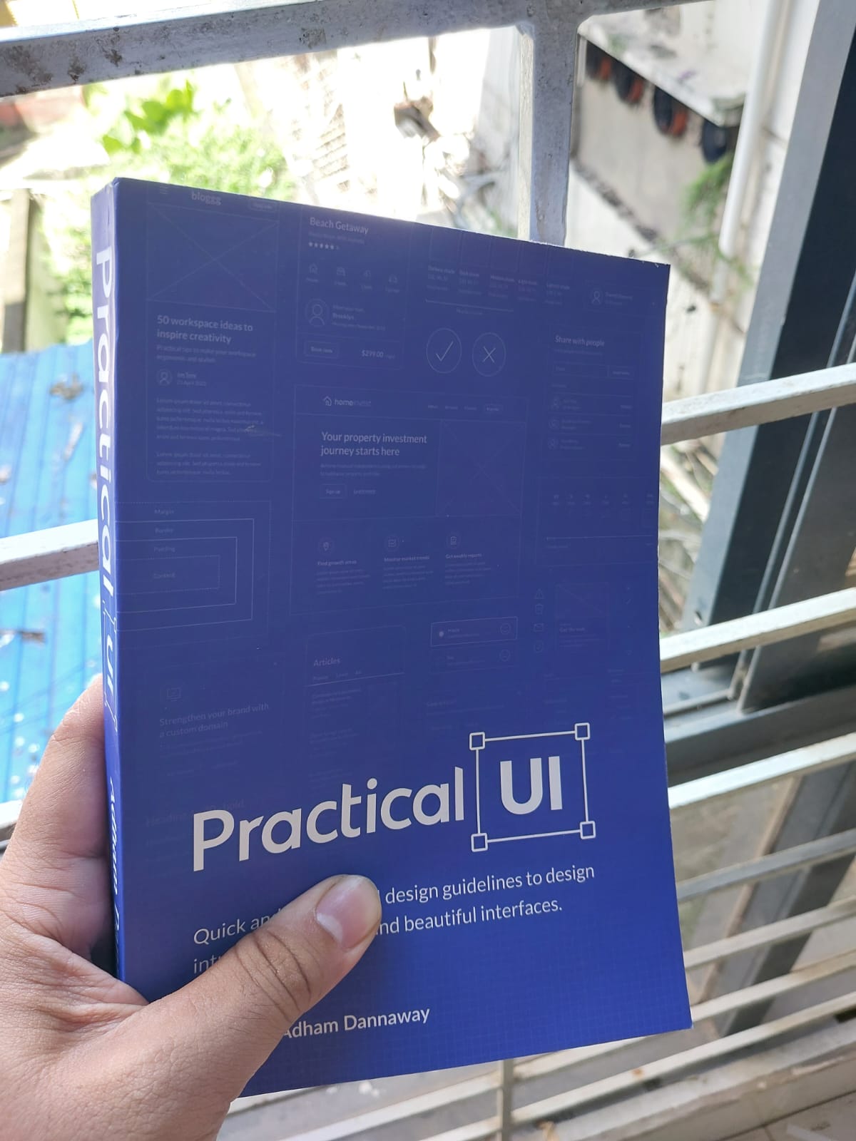Practical UI: Quick and Practical UI Design Guidelines to Design Intuitive, Accessible, and Beautiful Interfaces Book by Adham Dannaway. 