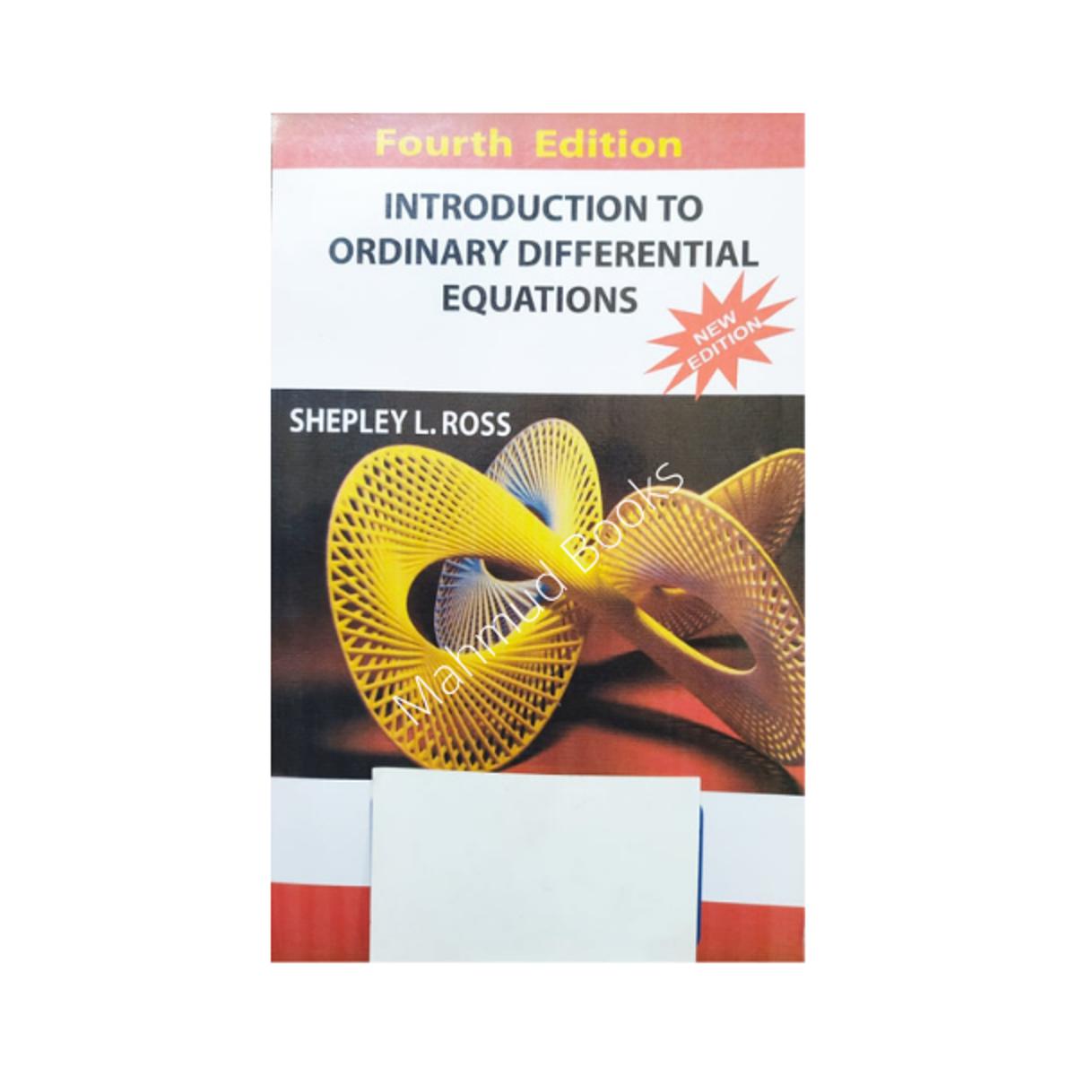 Introduction to Ordinary Differential Equations by Shepley L. Ross