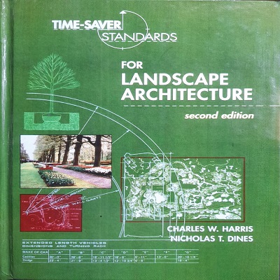 Time-Saver Standards For Landscape Architecture