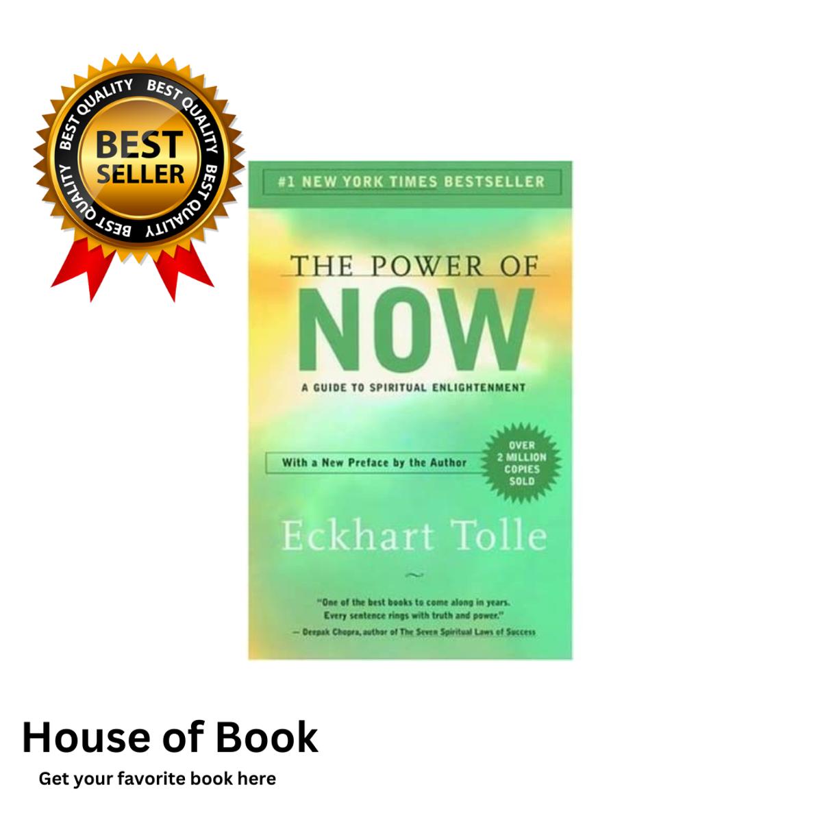 The Power of Now: A Guide to Spiritual Enlightenment by Eckhart Tolle