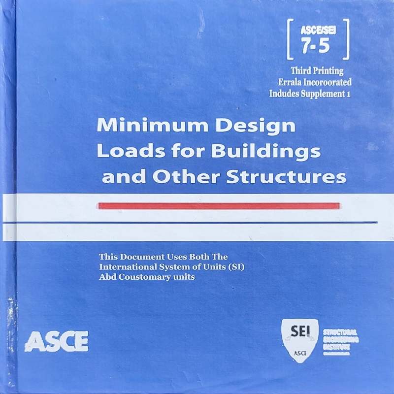 Minimum Design Loads For Buildings And Other Structures: SEI/ASCE 7-05 (ASCE Standard No. 7-05)