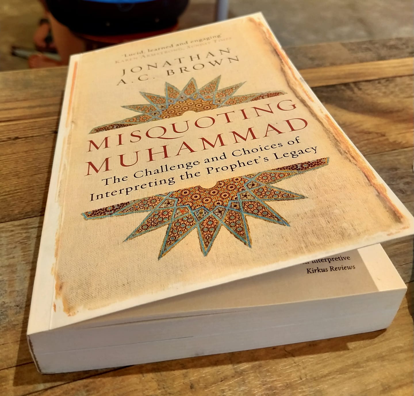 Misquoting Muhammad: The Challenge and Choices of Interpreting the Prophet's Legacy by Jonathan A.C. Brown. 