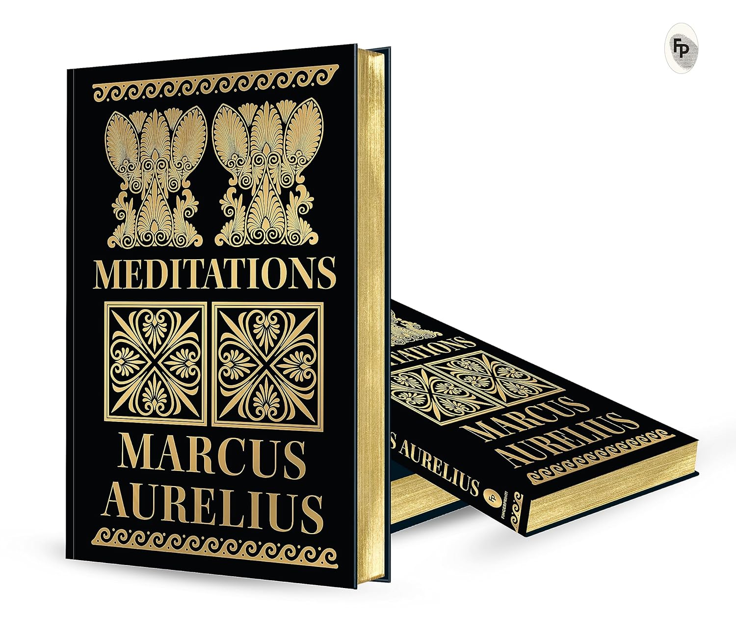Meditations by Marcus Aurelius (Deluxe Hardbound Edition) Hardcover. 