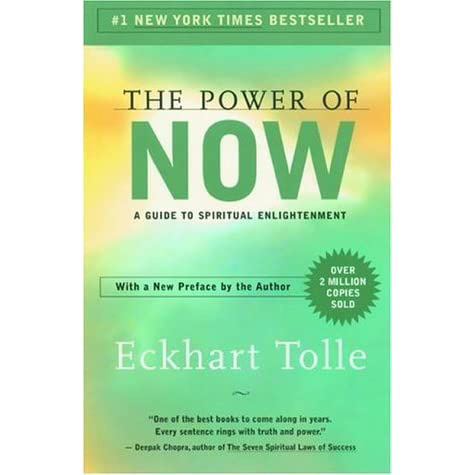 The Power of Now: A Guide to Spiritual Enlightenment. 