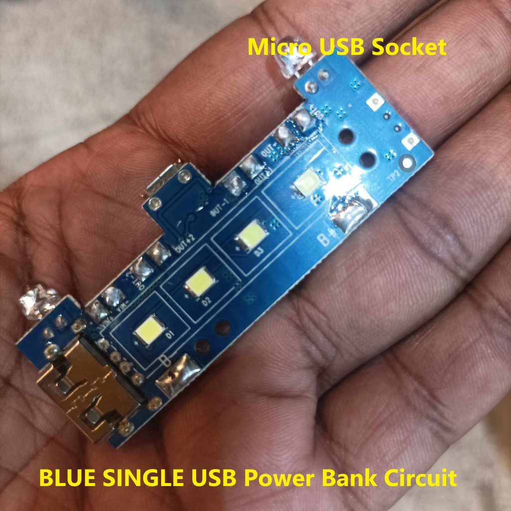 BLUE SINGLE USB Power Bank Circuit With LED Indicator & LED Light Input 5V 2A Micro USB Socket Output 5V 2A USB For 18650 Battery Charging Module 3.7V Battery. 