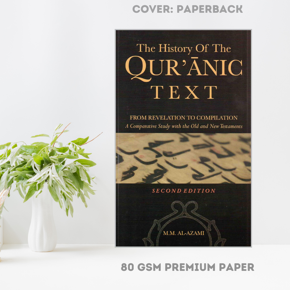 The History of The Q'uranic Text by Muhammad Mustafa Al-Azami