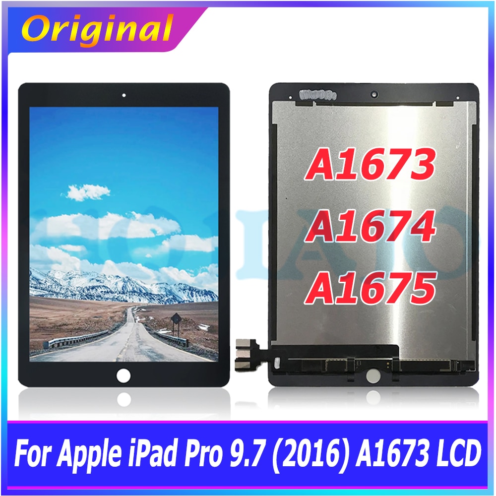 100% Tested LCD For Apple iPad Pro 9.7 A1673 A1674 A1675 Touch Screen  Digitizer Sensors Panel Replacement LCD For ipad Pro 9.7