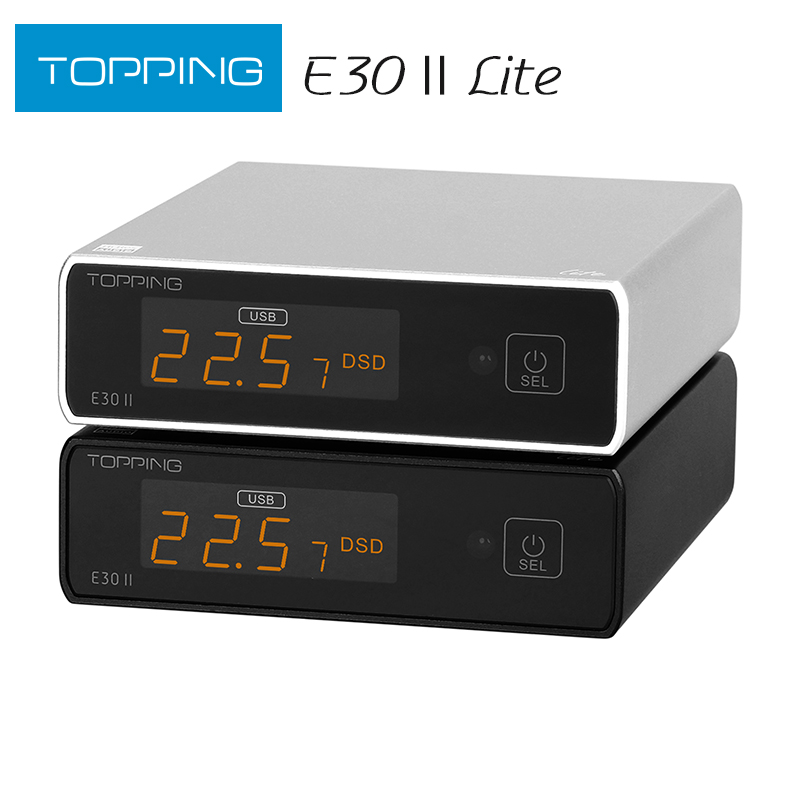 TOPPING E30II LITE AK4493s Decoder Support DSD512 PCM 32bit 768kHz with Remote Control DAC E30 II Lite