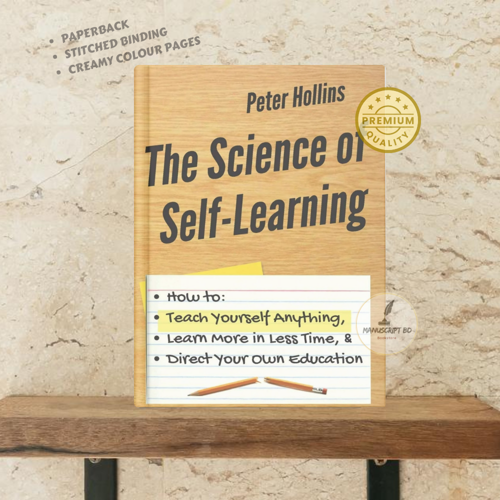 The Science of Self-Learning by Peter Hollins - Premium - Paperback