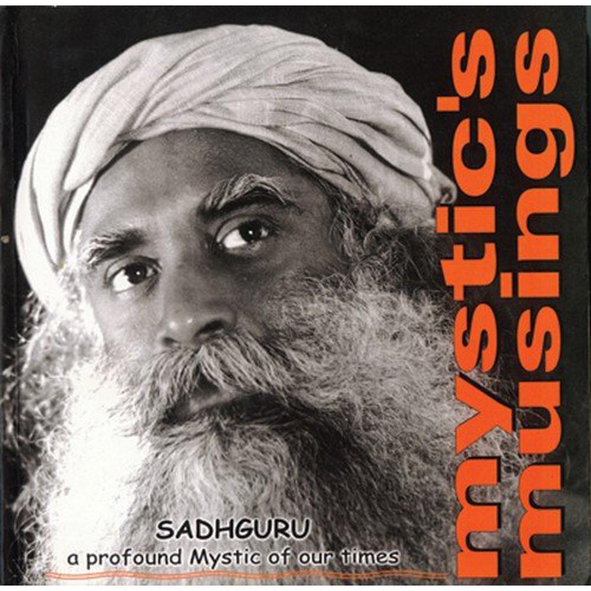 Mystic’s Musings by Sadhguru (White Paper)