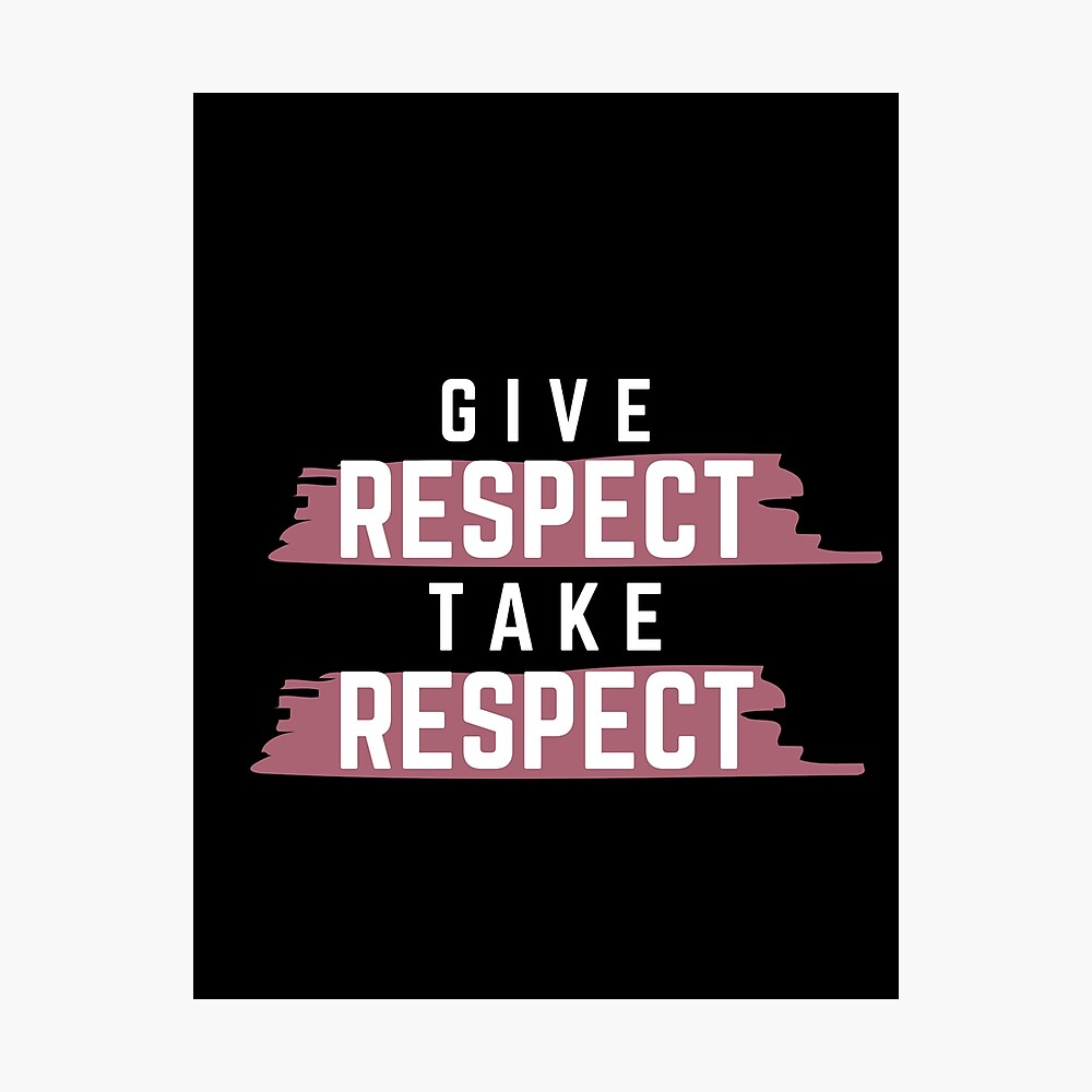 Give Respect Get Respect Quotes Give Respect Take Respect Stickers: Buy Online At Best Prices In Bangladesh  | Daraz.com.bd