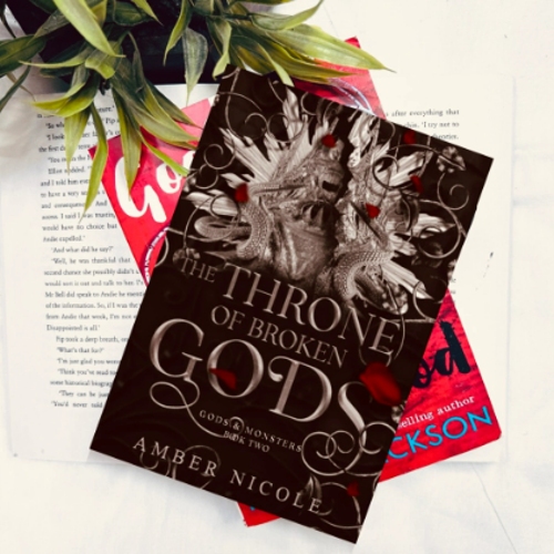The Throne of Broken Gods ( Gods and Monsters #2 ) ( Book by Amber V. Nicole ) ( Premium Paper and Matte Cover ) Novel. 