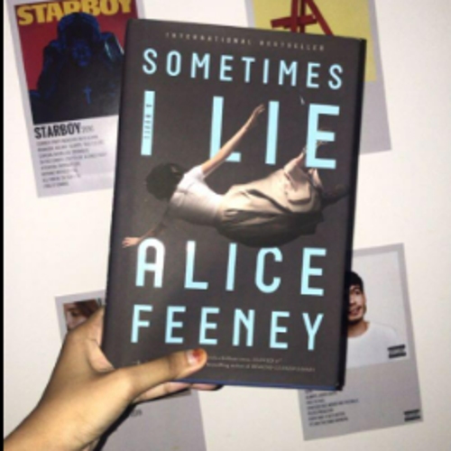 Sometimes I Lie | Book by Alice Feeney | Matte Lamiantion | Premium Paper |. 