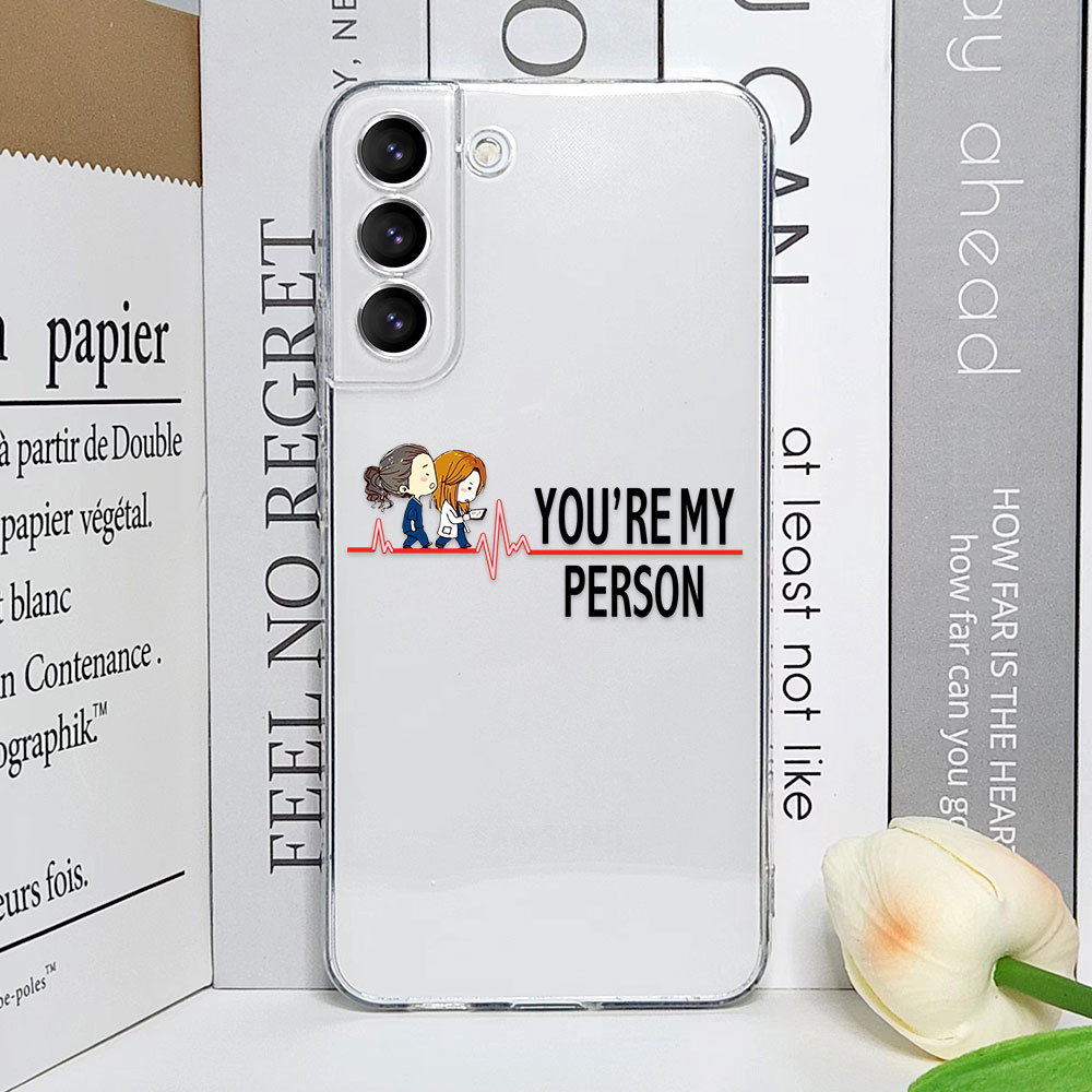 Cartoon Greys Anatomy You Are My Person Clear Phone Case for Samsung Galaxy S24 S23 Ultra S22 Plus S21 FE S20 Soft Covers Fundas. 