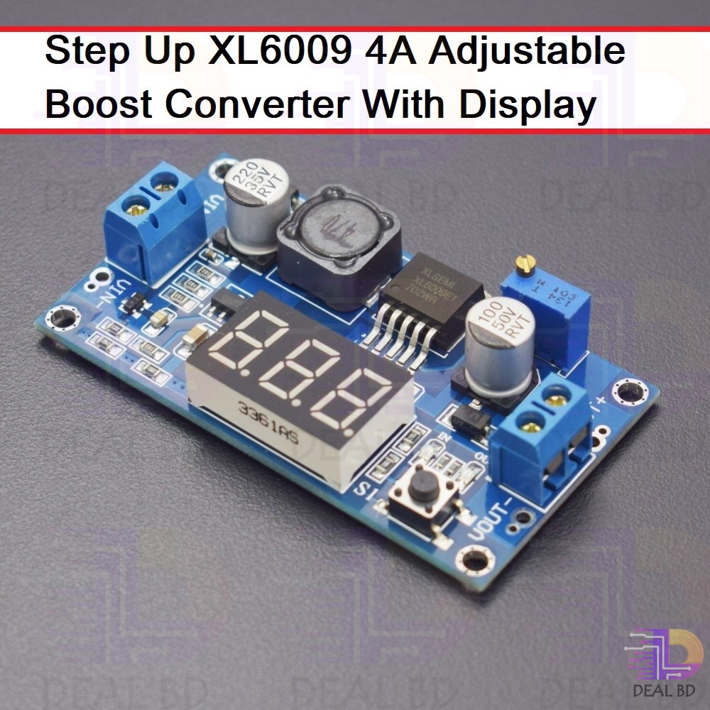DC DC Step Up XL6009 4A Adjustable Boost Converter DC 4.5-32v To 5-35v Power Supply Voltage Regulator Module With LED Display Voltmeter. 