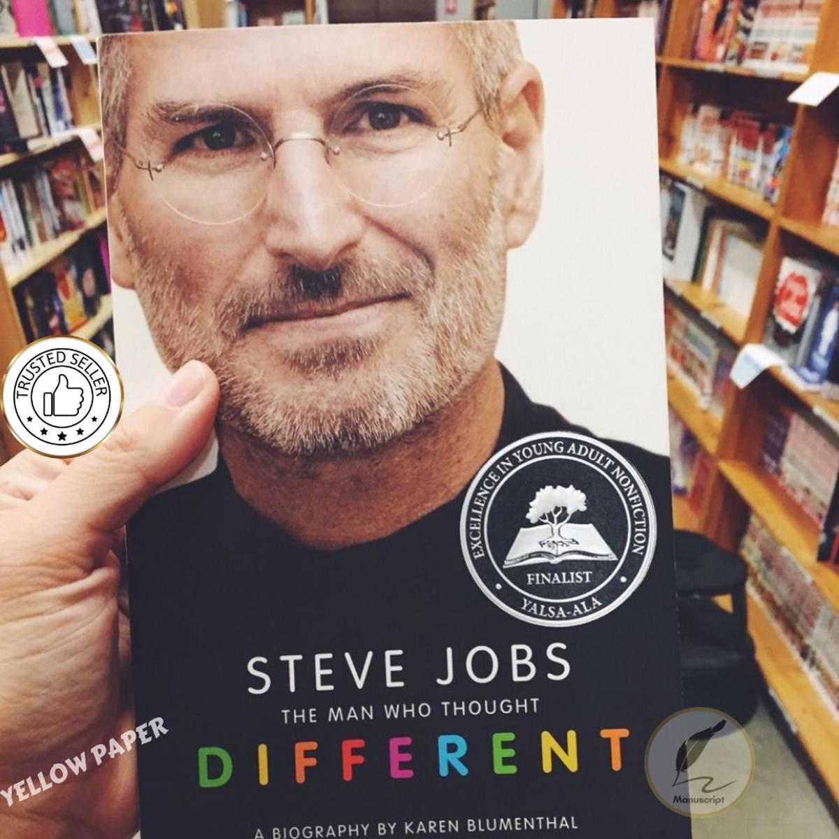 Steve Jobs: The Man Who Thought Different: A Biography by Karen Blumenthal