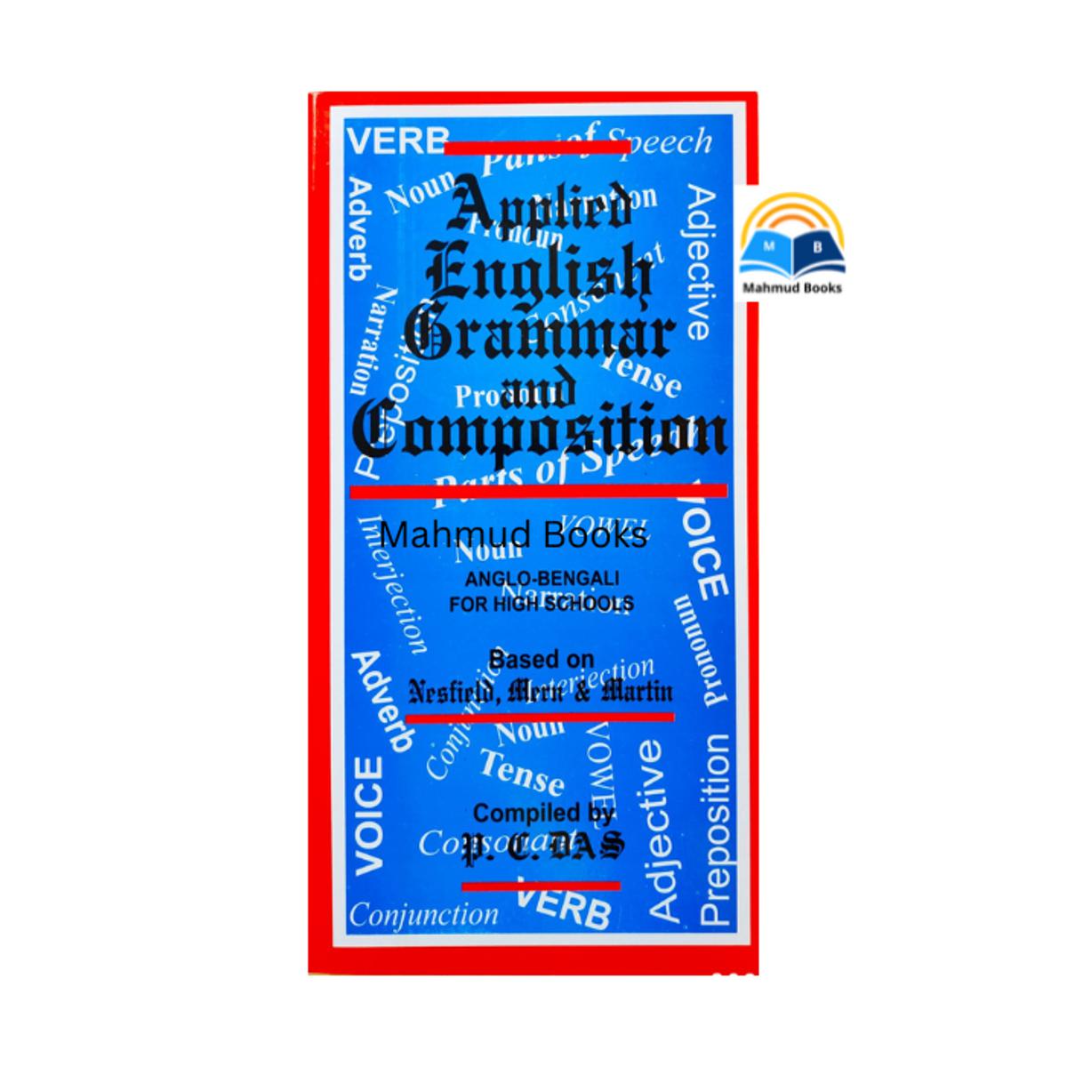 Applied English Grammar And Composition by P C Das