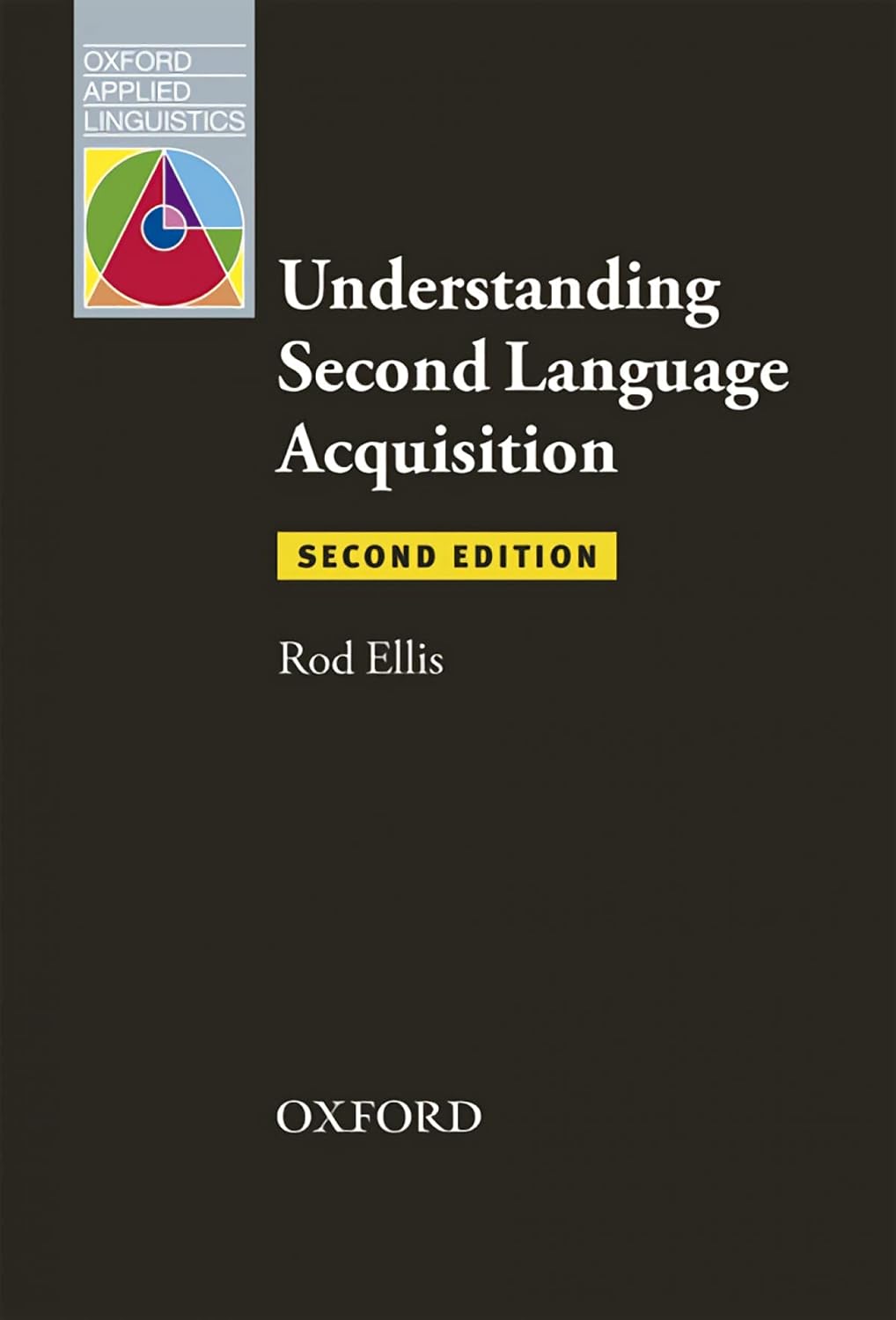 Understanding Second Language Acquisition By Rod Ellis