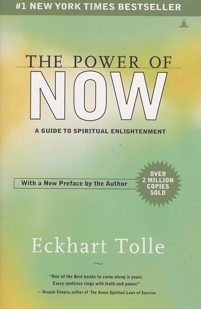The Power of Now: A Guide to Spiritual Enlightenment. New World Library ,  Eckhart Tolle