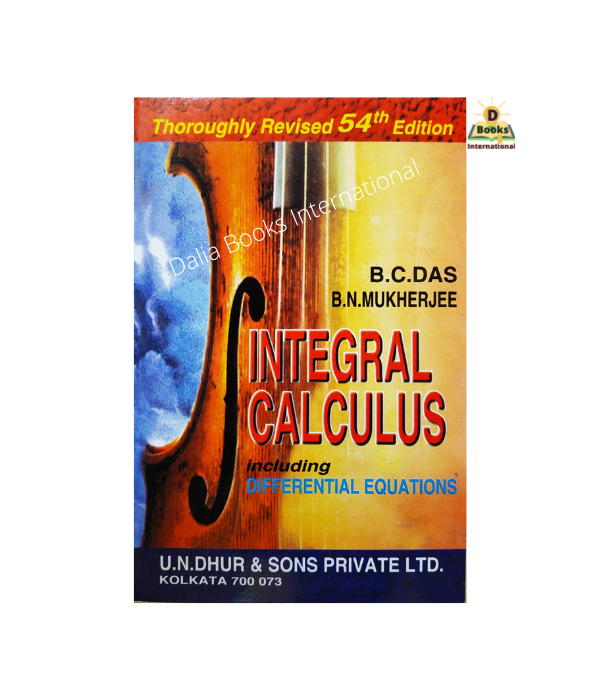 Integral Calculus by B. C. Das & B. N. Mukherjee. 