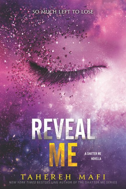 Reveal Me by Tahereh Mafi (White Paper)