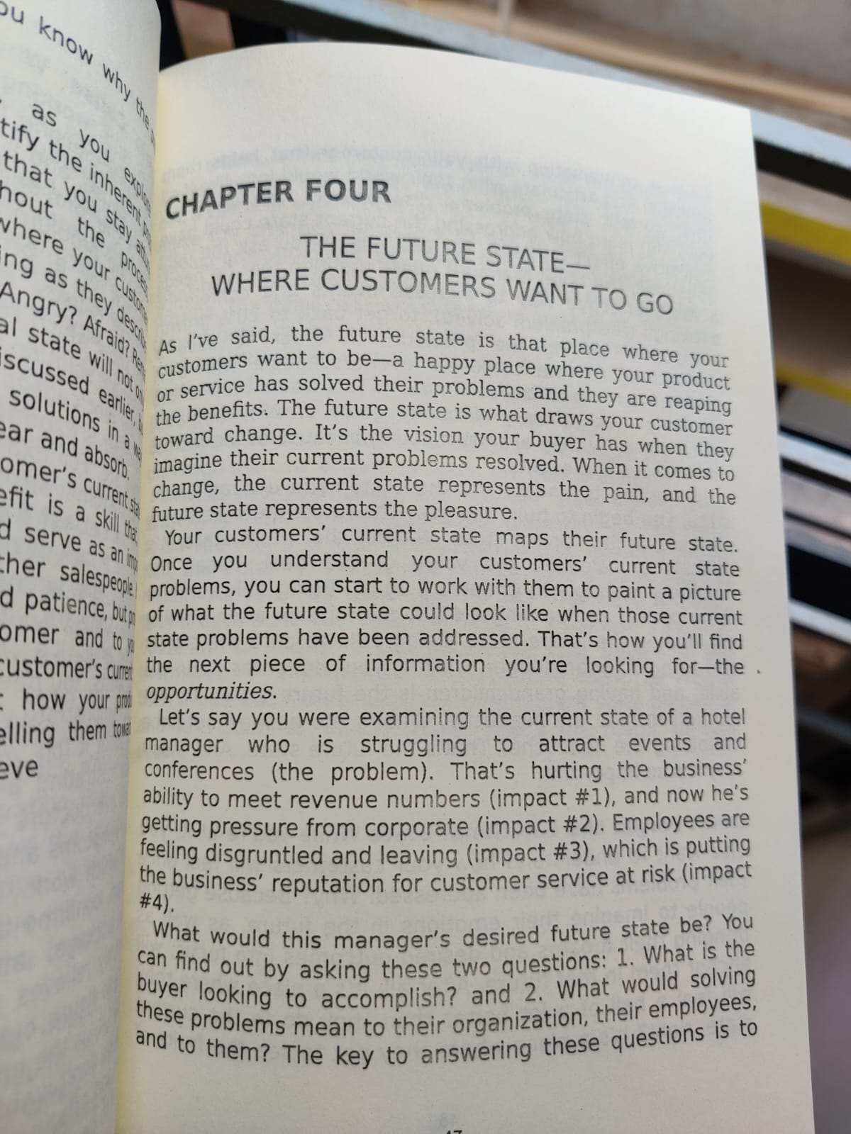 Gap Selling: Getting the Customer to Yes: How Problem-Centric Selling Increases Sales by Changing Everything You Know About Relationships, Overcoming Objections, Closing and Price. 