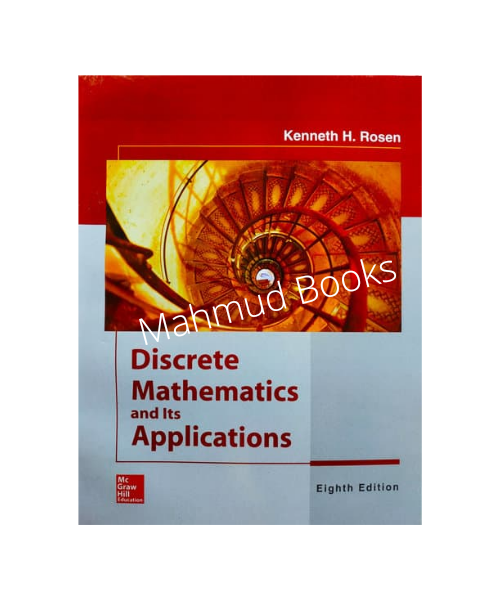 Discrete Mathematics & Its Applications (Eighth Edition) by Kenneth H. Rosen. 