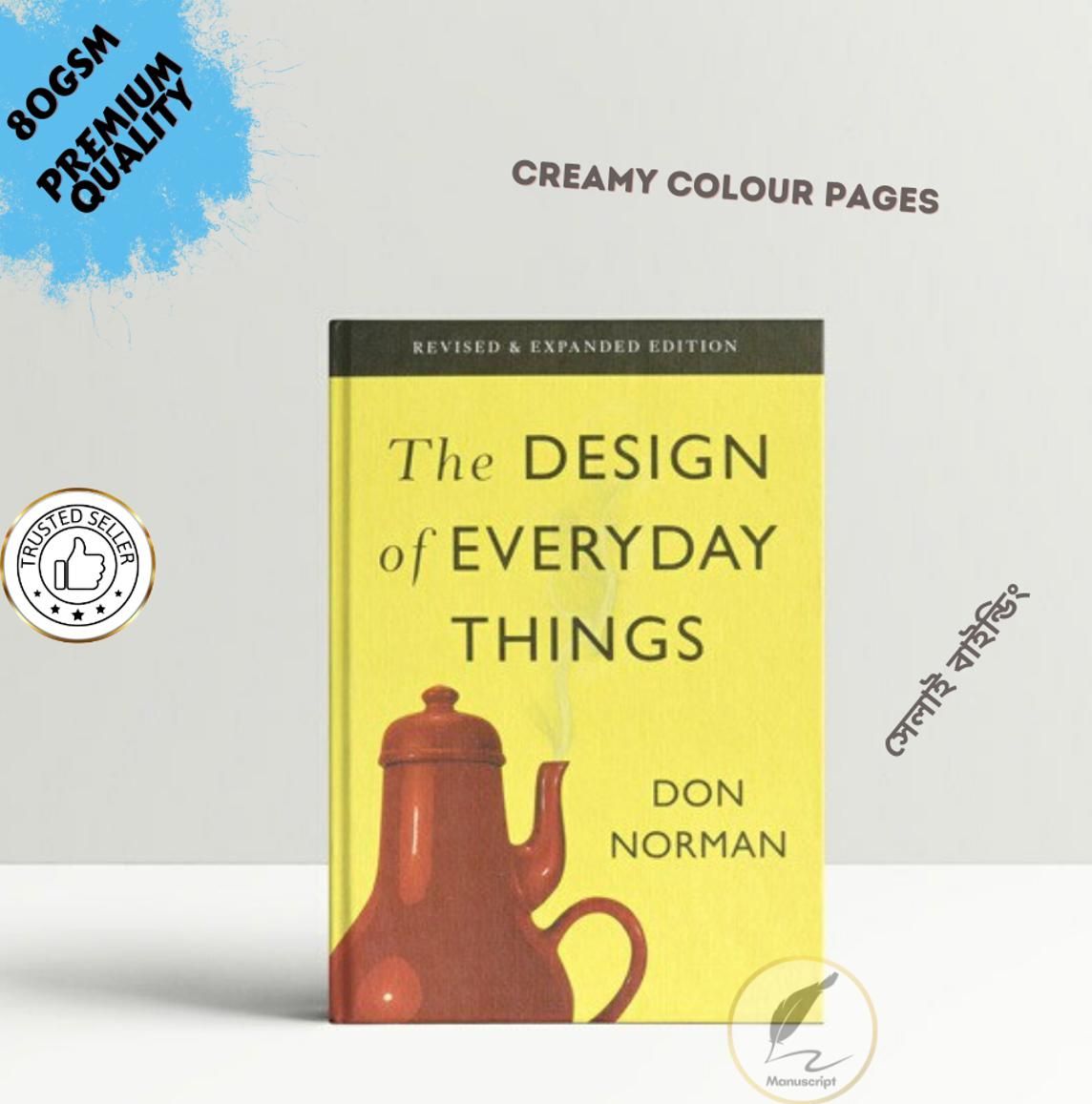 The Design of Everyday Things by Don Norman - Premium - Paperback. 