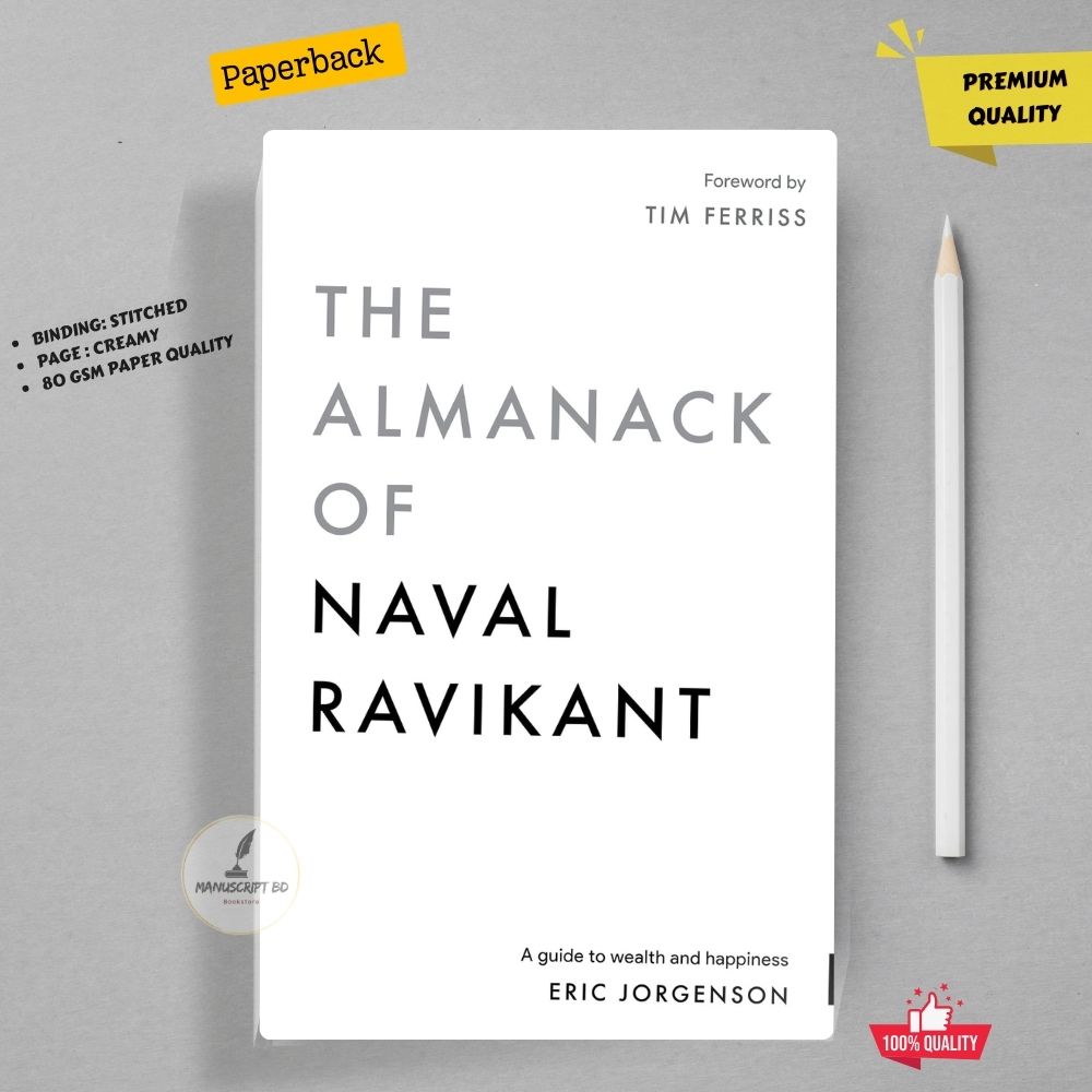 The Almanack of Naval Ravikant: A Guide to Wealth and Happiness by Eric Jorgenson - Paperback. 